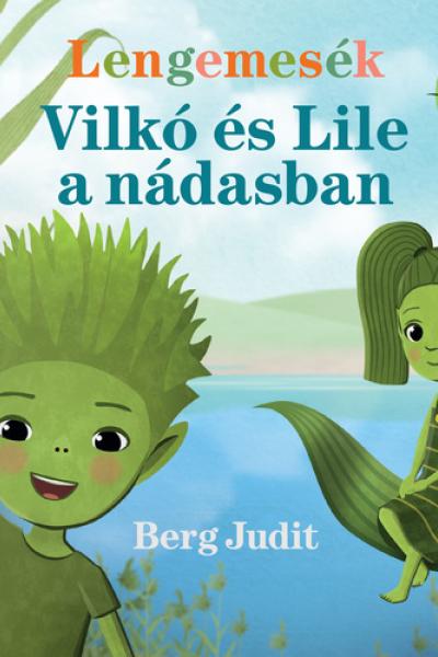 Vilkó ​és Lile a nádasban