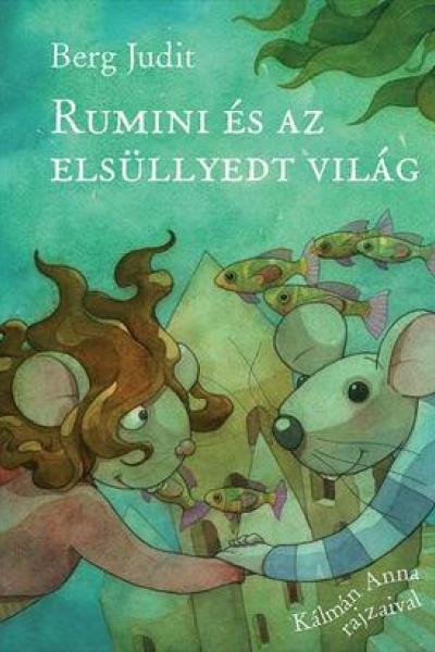 Rumini és az elsüllyedt világ