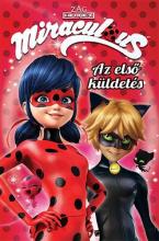 Miraculous ​– Az első küldetés