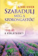 Szabadulj meg a szorongástól!