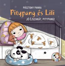 Jó ​éjszakát, Pitypang! (Pitypang és Lili 8.)