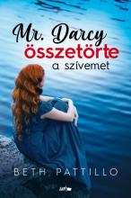 Mr. Darcy összetörte a szívemet