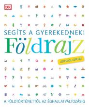 Segíts a gyerekednek! - Földrajz