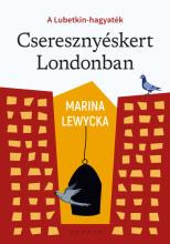 Cseresznyéskert ​Londonban