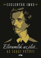 Eliramlik ​az élet… 